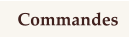 Commandes